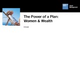 The Power of a Plan: Women & Wealth Presentation, A Woman’s Guide to Financial Freedom