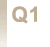 Q1